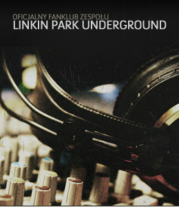 Dowiedz się więcej o fanklubie Linkin Park Underground! Dowiedz się więcej o fanklubie Linkin Park Underground!